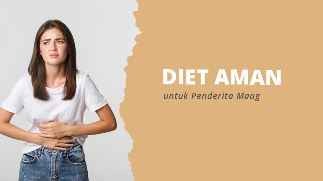 image 5 Tips Diet Aman Bagi Penderita Maag
