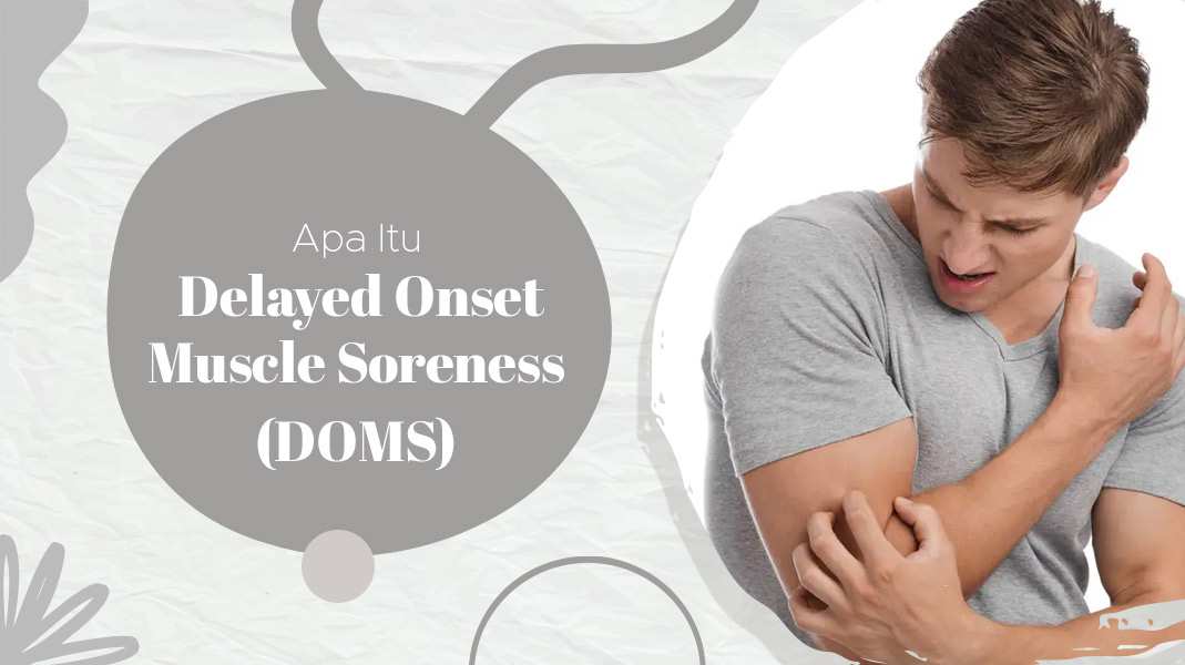image Nyeri Otot Pasca Olahraga? Bisa jadi Itu Delayed Onset Muscle Soreness (DOMS)