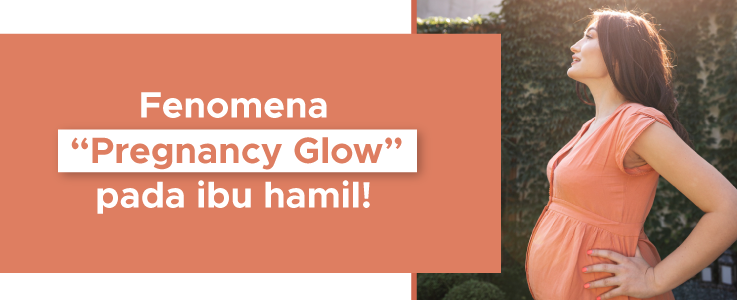 image Pregnancy Glow yang Pengaruhi Penampilan Ibu Hamil