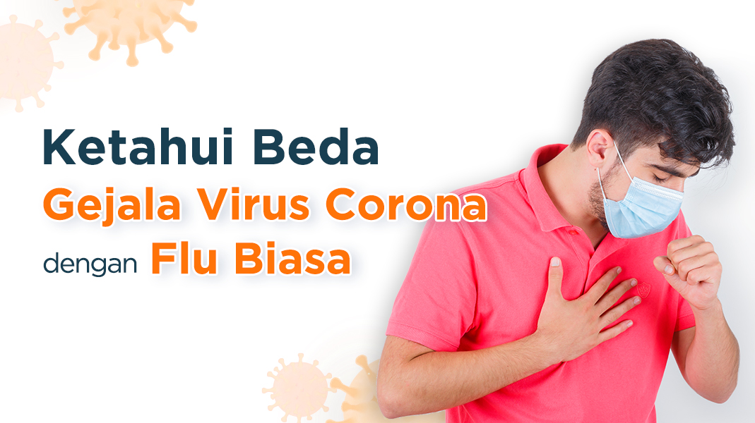 Tampak Mirip! Ketahui Perbedaan Flu Biasa dan Corona