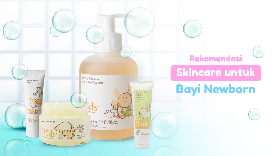 Tips Memilih Skincare untuk Bayi New Born