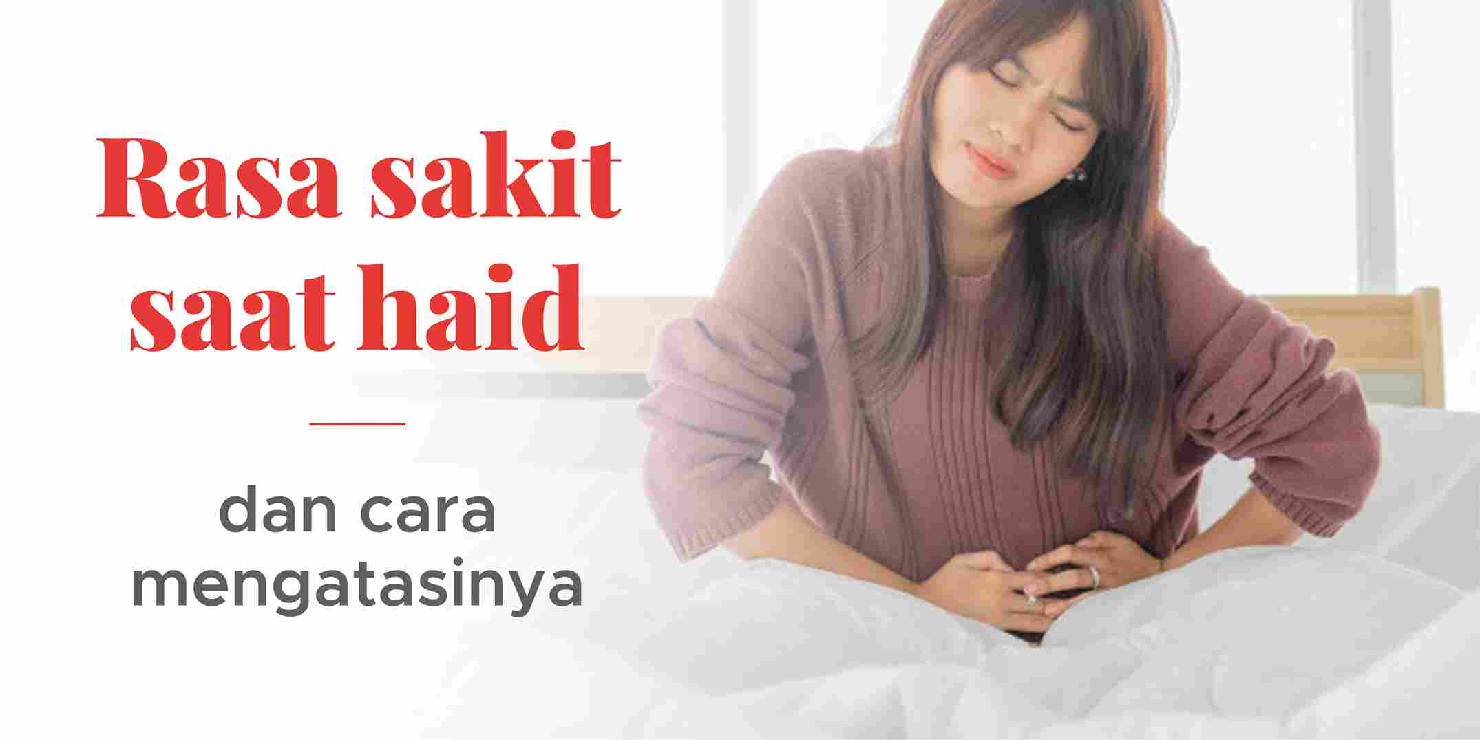 image Tubuh Terasa Nyeri Saat Haid? Simak Cara Mengatasinya!