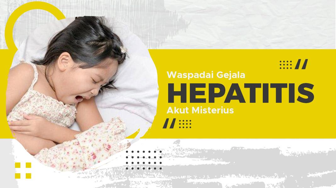 gejala hepatitis misterius pada anak